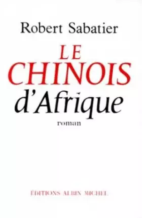 Couverture du produit · Le chinois d' afrique