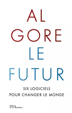 Couverture du produit · Le futur. Six logiciels pour changer le monde