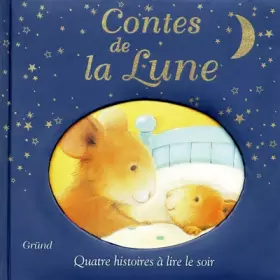 Couverture du produit · Contes de la lune: Quatre histoires à lire le soir