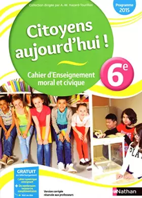 Couverture du produit · Cahier d'enseignement moral et civique 6e - VERSION CORRIGÉE RESERVÉE AUX PROFESSEURS