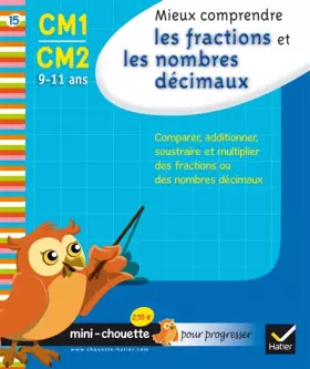 Couverture du produit · Mini chouette mieux comprendre les fractions et les nombres décimaux 9-11 ans