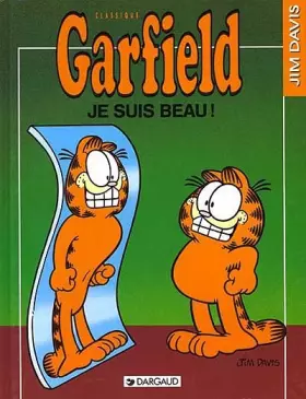 Couverture du produit · Garfield, tome 13 : Je suis beau