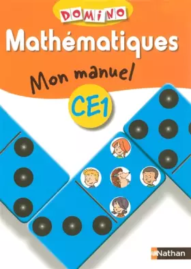Couverture du produit · DOMINO MATHEMATIQUES CE1 MON MANUEL