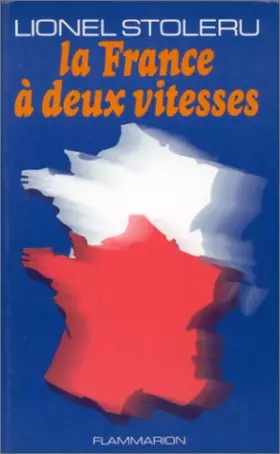 Couverture du produit · La France à deux vitesses