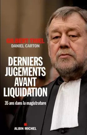 Couverture du produit · DERNIERS JUGEMENTS AVANT LIQUIDATION - 35 ans dans la magistrature