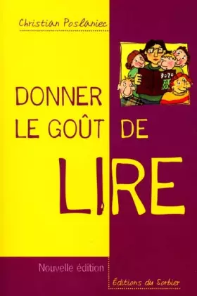 Couverture du produit · Donner le goût de lire