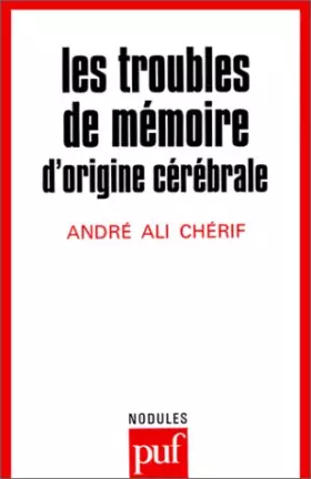 Couverture du produit · Les troubles de mémoire d'origine cérébrale