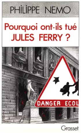 Couverture du produit · Pourquoi ont-ils tué Jules Ferry?