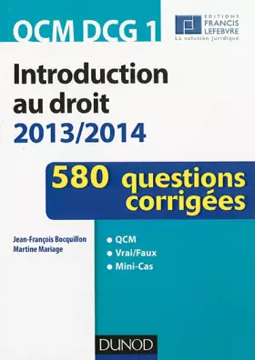 Couverture du produit · QCM DCG 1 - Introduction au droit 2013/2014 - 580 questions corrigées