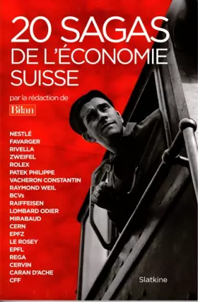 Couverture du produit · 20 Sagas de l'Économie Suisse