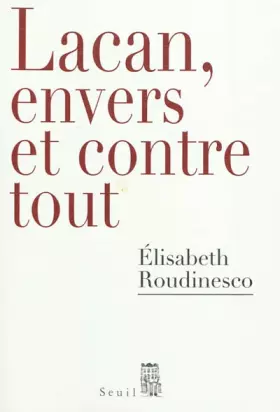 Couverture du produit · Lacan, envers et contre tout