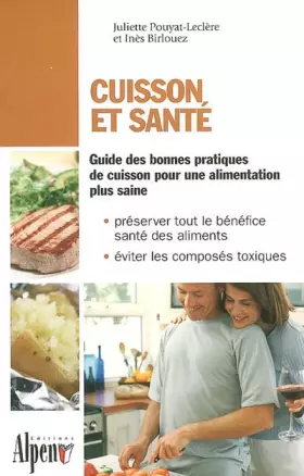 Couverture du produit · Cuisson et santé : La cuisson, c'est capital pour la santé