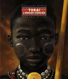 Couverture du produit · Tukaï, l'enfant-sorcier