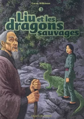 Couverture du produit · Liu et les dragons sauvages : Tome 3
