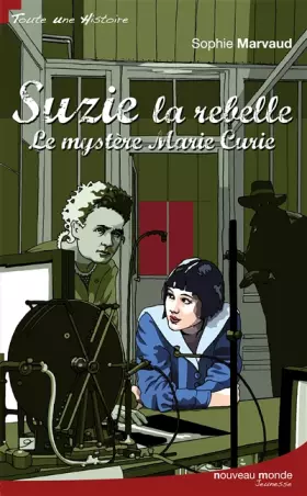 Couverture du produit · Suzie la rebelle : Le mystère Marie Curie