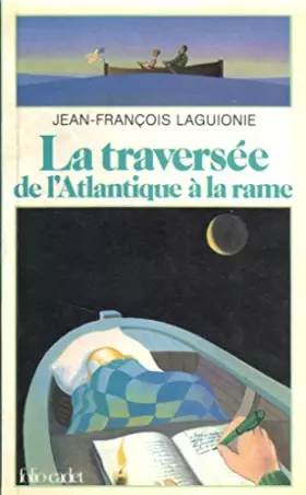 Couverture du produit · La traversée de l'Atlantique à la rame