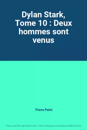 Couverture du produit · Dylan Stark, Tome 10 : Deux hommes sont venus