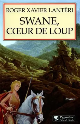 Couverture du produit · Swane, coeur de loup