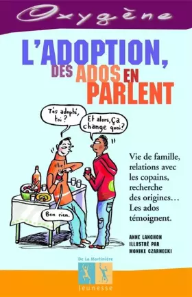 Couverture du produit · Adoption, les ados en parlent