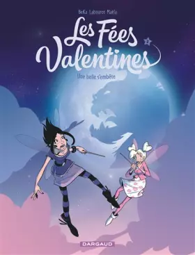 Couverture du produit · Les Fées Valentines - Une belle s'embête