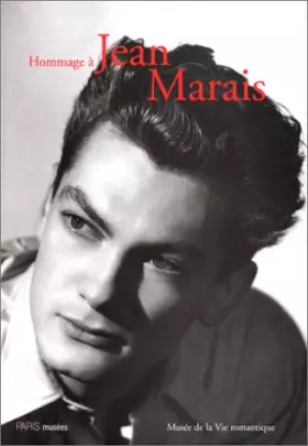 Couverture du produit · Hommage à Jean Marais, héros romantique: [exposition, Paris , Musée de la vie romantique, du 28 mai au 5 septembre 199