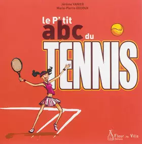 Couverture du produit · Le p'tit ABC du tennis