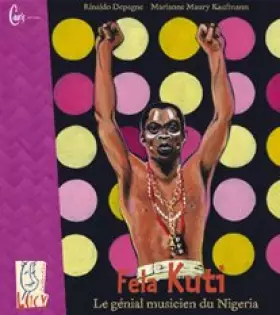 Couverture du produit · Fela Kuti : le génial musicien du Nigéria