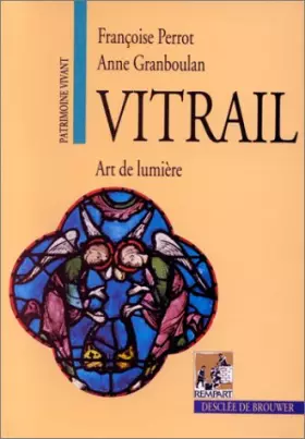 Couverture du produit · Vitrail : Art de lumière