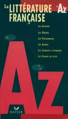 Couverture du produit · La littérature française de A à Z