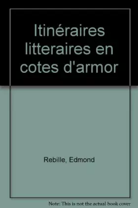 Couverture du produit · Itinéraires Litteraires en Cotes d'Armor