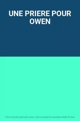 Couverture du produit · UNE PRIERE POUR OWEN