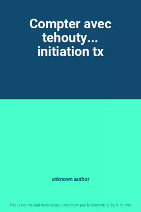 Couverture du produit · Compter avec tehouty... initiation tx