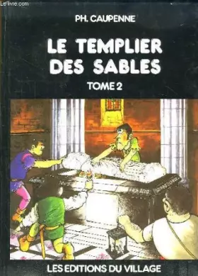 Couverture du produit · Le templier des sables. sire tristan, seigneur de l'entre-deux-mers. tome 2 : le trésor.