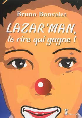Couverture du produit · Lazar'man, le rire qui gagne