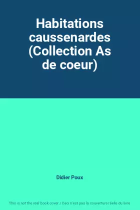 Couverture du produit · Habitations caussenardes (Collection As de coeur)
