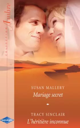 Couverture du produit · Mariage secret - L'héritière inconnue