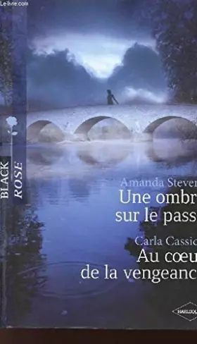 Couverture du produit · Une ombre sur le passé, au coeur de la vengeance