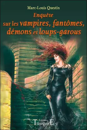 Couverture du produit · Enquêtes sur les vampires, fantômes, démons et loups-garous