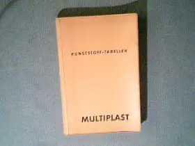 Couverture du produit · Kunststofftabellen für Typen, Eigenschaften, Halbzeugabmessungen.