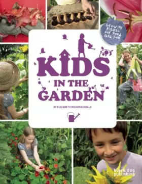 Couverture du produit · Kids in the Garden: Growing Plants for Food and Fun