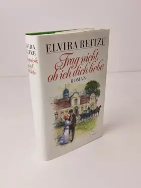 Couverture du produit · Frag nicht, ob ich dich liebe: Roman