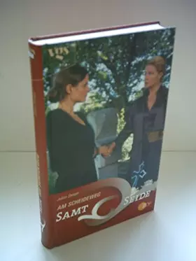 Couverture du produit · Samt & Seide, Am Scheideweg (Samt und Seide)