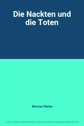 Couverture du produit · Die Nackten und die Toten