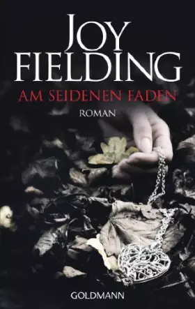 Couverture du produit · Am seidenen Faden: Roman