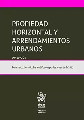 Couverture du produit · Propiedad horizontal y arrendamientos urbanos 10ª ed. 2017 (Textos Legales)