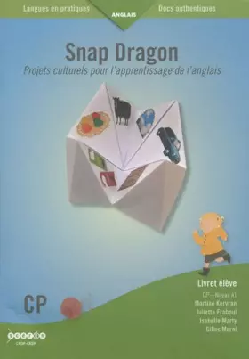 Couverture du produit · Snap Dragon CP : Projets culturels pour l'apprentissage de l'anglais