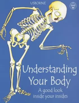 Couverture du produit · Understanding Your Body 'Understanding Your Senses', 'Understanding Your Muscles and Bones', 'Understanding Your Brain