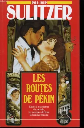 Couverture du produit · Les routes de pekin.