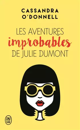 Couverture du produit · Les aventures improbables de Julie Dumont