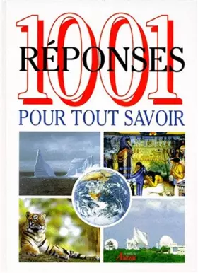 Couverture du produit · 1001 réponses pour tout savoir la vie sur terre les sciences de la nature les hommes et leurs terres